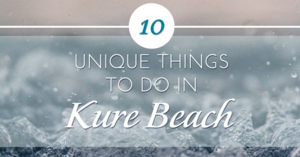 Kure Beach is a unique place to vacation and one of the things that makes it such a great destination is the wide variety of things to do and see.